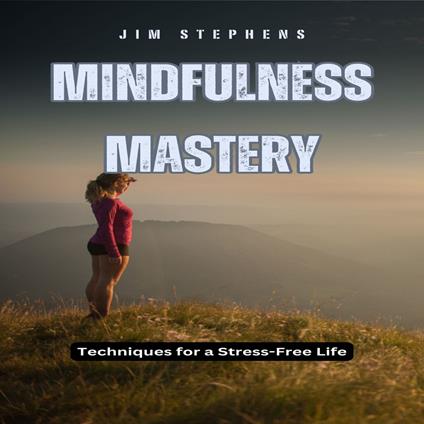 Mindfulness Mastery