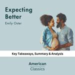 Expecting Better by Emily Oster