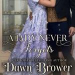 Lady Never Forgets, A