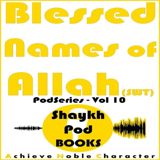 Blessed Names of Allah (SWT)