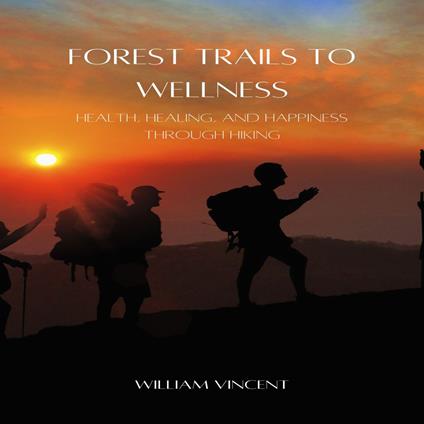 Forest Trails to Wellness