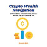 Crypto Wealth Navigation