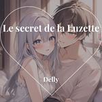 Le secret de la Luzette