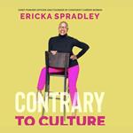 Contrary To Culture