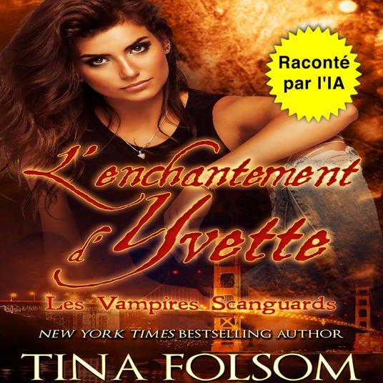 L'enchantement d'Yvette