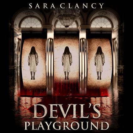 Supernatural Horror Ghost Stories: Devil's Playground (Wrath & Vengeance Series, Book 2)