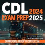 CDL Exam Prep 2024-2025