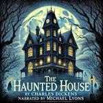 Haunted House, The