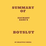 Summary of Zachary Zane's Boyslut