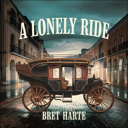 Lonely Ride, A
