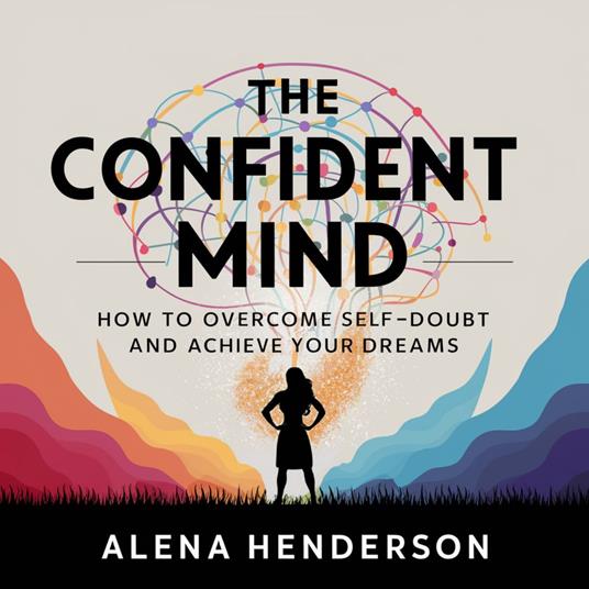 Confident Mind, The
