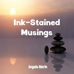 Ink-Stained Musings