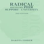 Radical Recovery Peer Support University