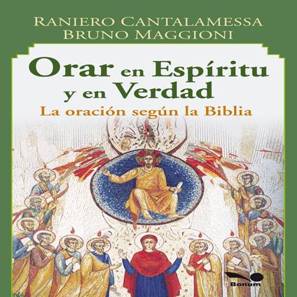 Orar en espiritu y verdad