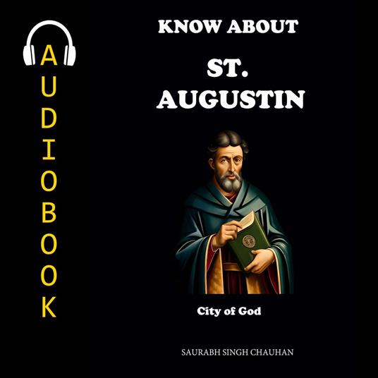 KNOW ABOUT "ST. AUGUSTINE"