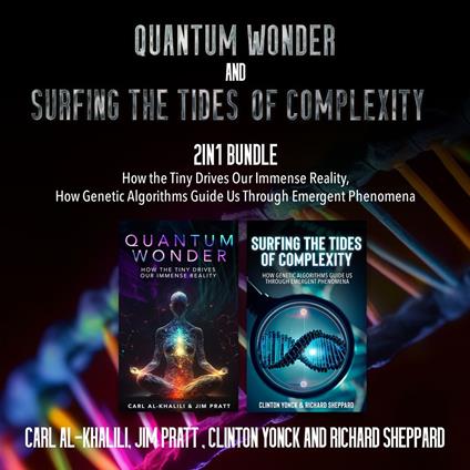 Quantum Wonder and Surfing the Tides of Complexity 2-in-1 Bundle