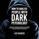 How to Analyze People with Dark Psychology