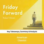 Friday Forward by Robert Glazer
