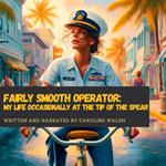 Fairly Smooth Operator