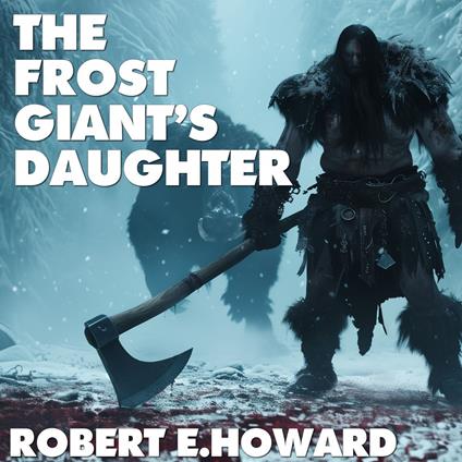 Frost Giant's Daughter, The