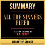 Summary - All The Sinners Bleed