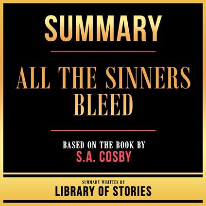 Summary - All The Sinners Bleed