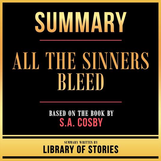 Summary - All The Sinners Bleed