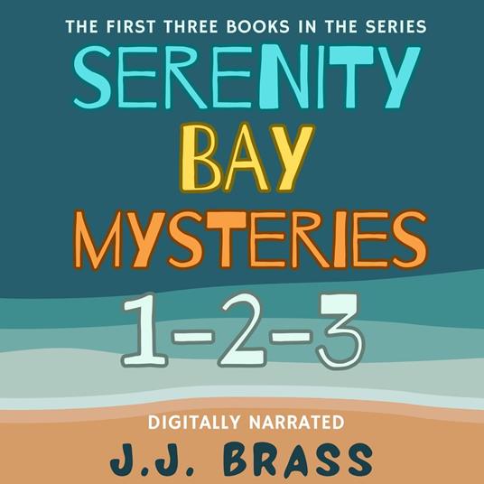 Serenity Bay Mysteries 1-2-3