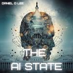 AI State, The: Governing in the Age of Disruption and Rapid Technological Change