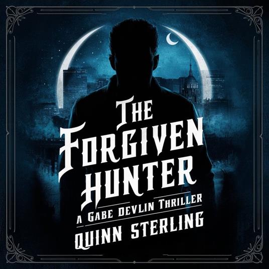Forgiven Hunter, The