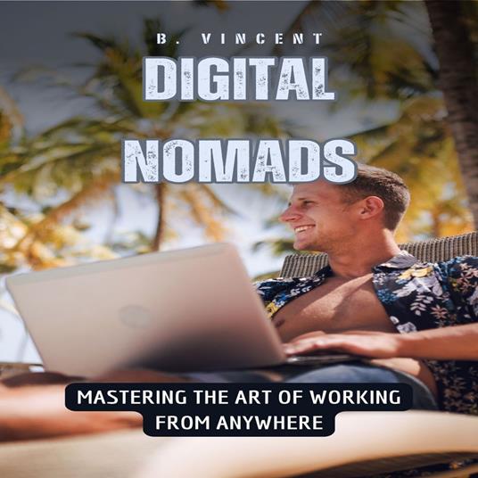 Digital Nomads