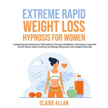 Extreme Rapid Weight Loss Hypnosis for Women