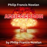 Philip Francis Nowlan: Armageddon