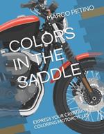 Colors in the Saddle: Express Your Creativity by Coloring Motorcycles