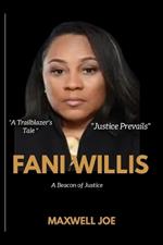 Fani Willis: A Beacon of Justice