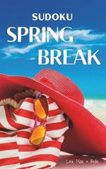 Sunny Sudoku Breakaway Spring Break: 100 puzzles of progressive complexity for kids, teens, adults or seniors / Large Print / One per Page