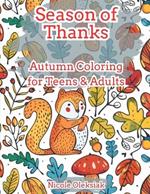 Season of Thanks: Autumn Coloring for Teens & Adults