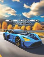 Smiling and Coloring: Sports cars