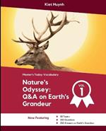 Nature's Odyssey: 50 Topics, 250 Questions and Answers on Earth's Grandeur: Vol 1