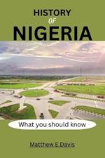 History of Nigeria: What you need to know