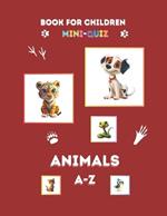 Animals A-Z, colorful book for children: paperback, 25 pages, 8.5 x 11