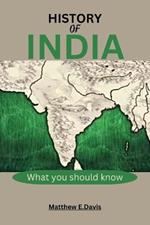 History of India: What you need to know