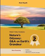 Nature's Odyssey: 50 Topics, 250 Questions and Answers on Earth's Grandeur: Vol 2
