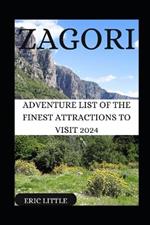 Zagori: Adventure List of the Finest Attractions to Visit