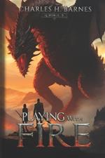 Playing with Fire: An Epic Fantasy LitRPG Adventure