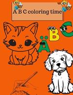Coloring ABCs: A fun Alphabet coloring Book for kids: A fun and educational coloring book for kids ages 3 - 5