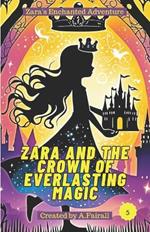Zara and the Crown of Everlasting Magic