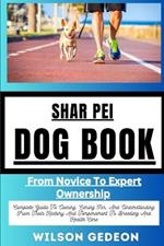 Scottish Terriers Dog Book: From Novice To Expert Ownership Complete Guide To Owning, Caring For, And Understanding From Their History And Temperament To Breeding And Health Care