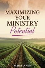 Maximizing Your Ministry Potential