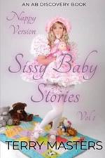 Sissy Baby Stories (Nappy) Vol 1: An ABDL/Sissy Baby book